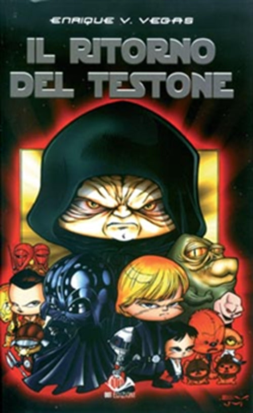 TESTONI STELLARI 3 - IL RITORNO DEL TESTONE