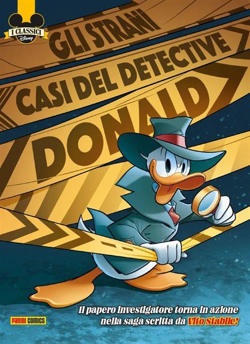 I CLASSICI DISNEY 535 - GLI STRANI CASI DEL DETECTIVE DONALD