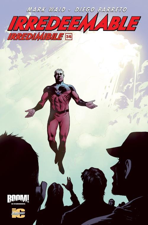 IRREDEEMABLE 36