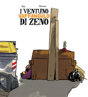 I VENTUNO VAFFANCULO DI ZENO