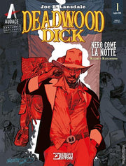 DEADWOOD DICK 1 - NERO COME LA NOTTE