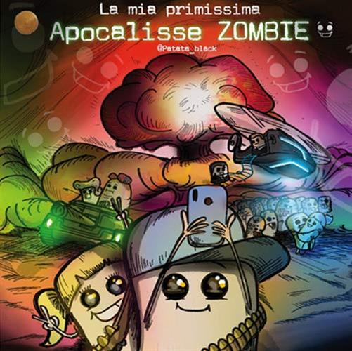 LA MIA PRIMISSIMA APOCALISSE ZOMBIE
