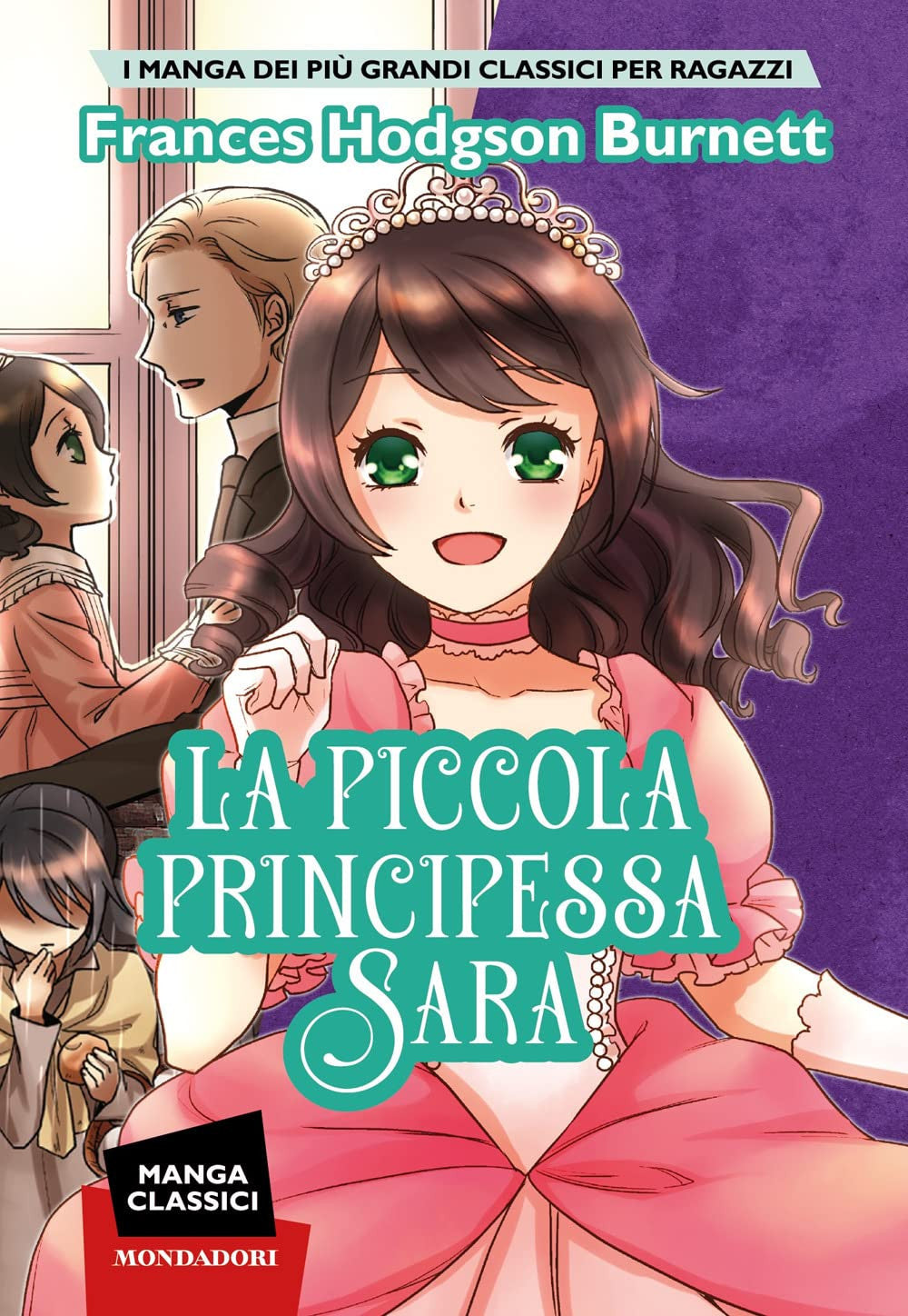 MANGA CLASSICI. LA PICCOLA PRINCIPESSA SARA