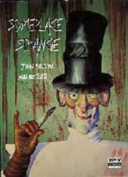 SOMEPLACE STRANGE