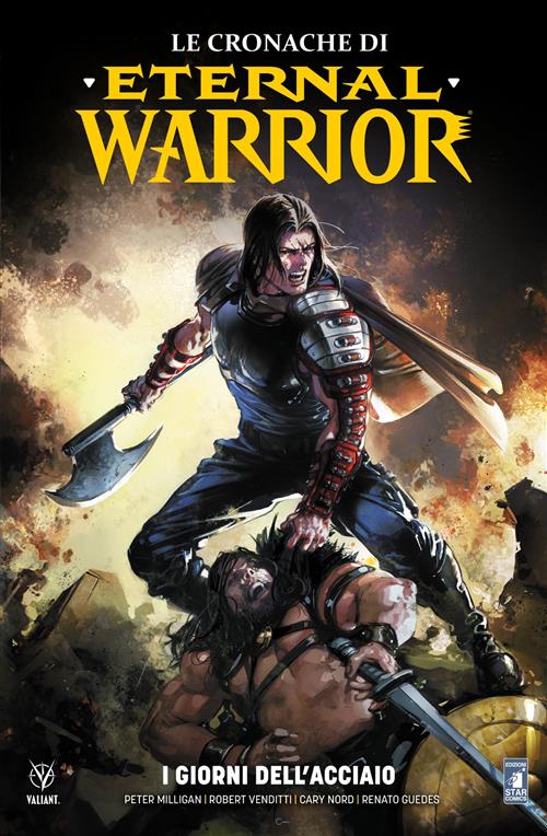 LE CRONACHE DI ETERNAL WARRIOR 3 - I GIORNI DELL'ACCIAIO