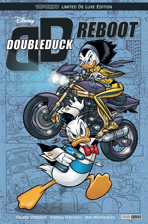 DOUBLEDUCK - REBOOT - TOPOLINO DELUXE EDITION