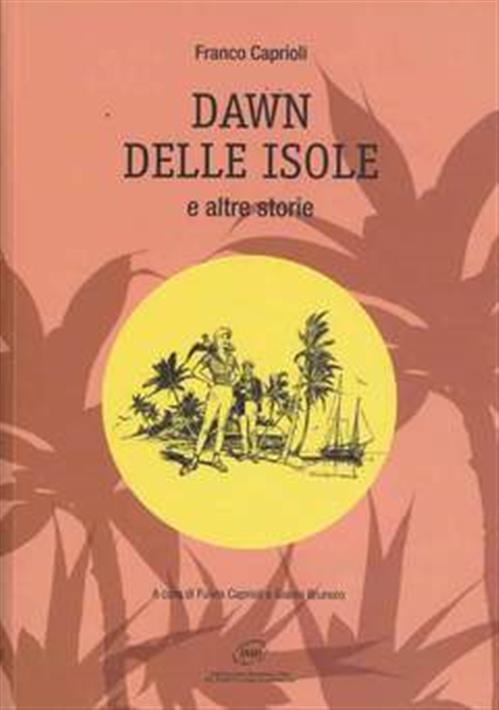 DAWN DELLE ISOLE E ALTRE STORIE