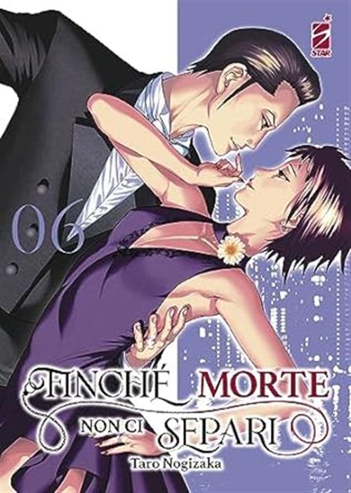 FINCHE' MORTE NON CI SEPARI VOL.6