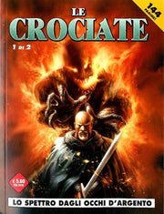 LE CROCIATE 1 - LO SPETTRO DAGLI OCCHI D'ARGENTO