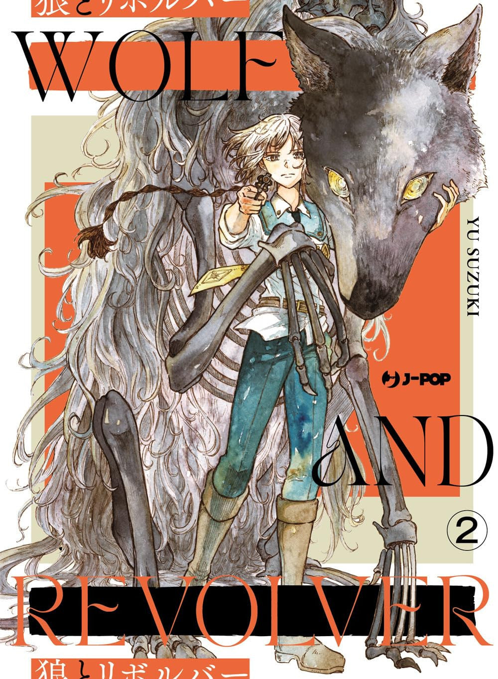 WOLF AND REVOLVER VOL.2
