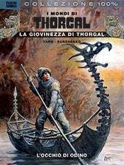 I MONDI DI THORGAL: LA GIOVINEZZA DI THORGAL 1 - IL REAME DEL CAOS - 100% PANINI COMICS