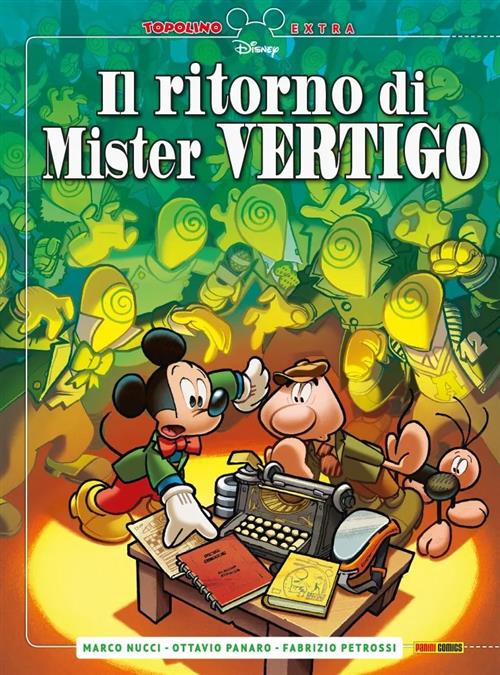 TOPOLINO EXTRA 12 - IL RITORNO DI MISTER VERTIGO