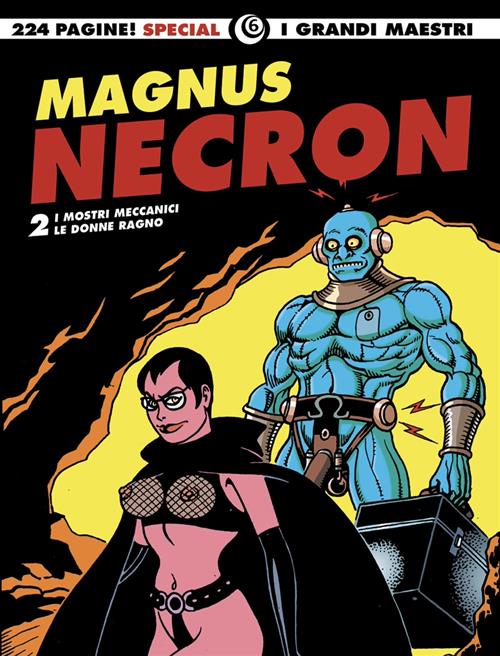 I GRANDI MAESTRI SPECIAL 6: MAGNUS - NECRON 2