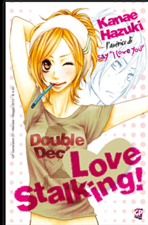 LOVE STALKING!