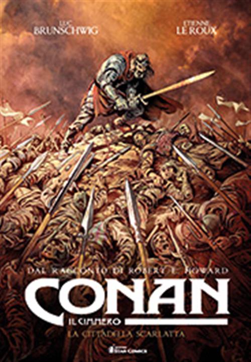 CONAN IL CIMMERO - LA CITTADELLA SCARLATTA