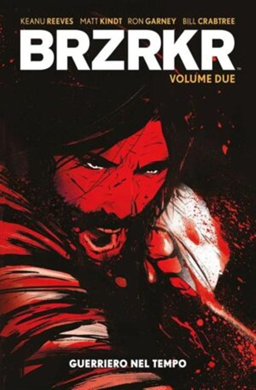 BRZRKR VOL.2 - GUERRIERO NEL TEMPO