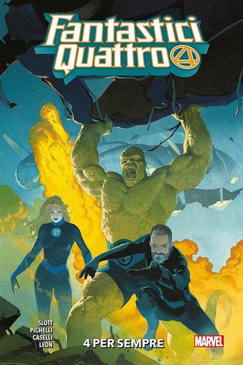 FANTASTICI QUATTRO 1 - 4 PER SEMPRE
