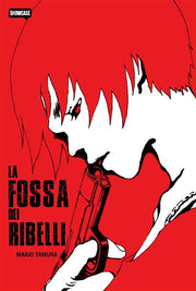 LA FOSSA DEI RIBELLI - DYNIT SHOWCASE