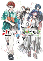 THE FRAGRANT FLOWER BLOOMS WITH DIGNITY 5
