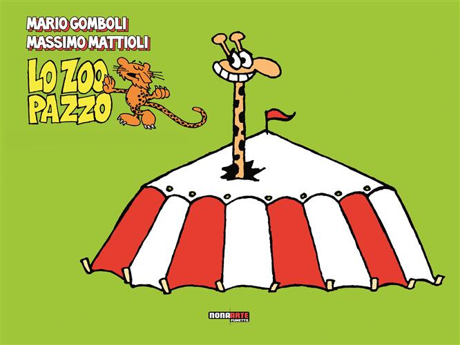 LO ZOO PAZZO - TUTTE (O QUASI) LE ANIMALIE: 1972/2019