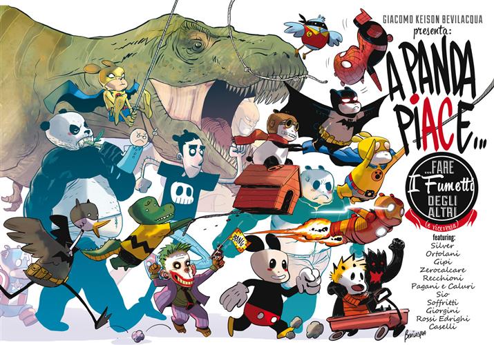 A PANDA PIACE FARE I FUMETTI DEGLI ALTRI (E VICEVERSA) - EDIZIONE CARTONATA