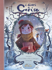 I DIARI DI CERISE 3 - L'ULTIMO DEI CINQUE TESORI - PANINI 9L NOVELLINI