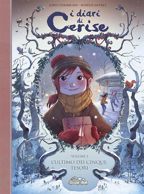 I DIARI DI CERISE 3 - L'ULTIMO DEI CINQUE TESORI - PANINI 9L NOVELLINI