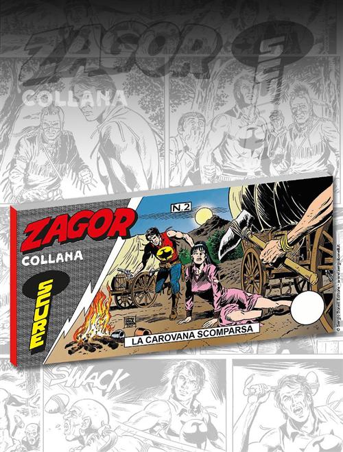 LE STRISCE DI ZAGOR 8 - COLLANA SCURE 2 - LA CAROVANA SCOMPARSA