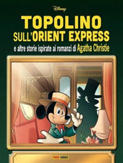 TOPOLINO SULL'ORIENT EXPRESS E ALTRE STORIE ISPIRATE AI ROMANZI DI AGATHA CHRISTIE