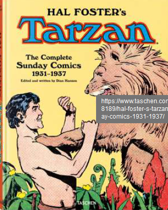HAL FOSTER'S TARZAN. THE COMPLETE SUNDAY COMICS 1931-1937 - ENG, FRA, DE