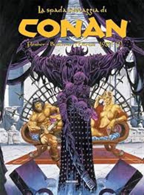 LA SPADA SELVAGGIA DI CONAN 17 - 1984 (PRIMA PARTE)