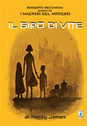 IL GIRO DI VITE - I MAESTRI DEL MISTERO