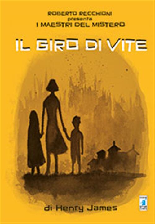 IL GIRO DI VITE - I MAESTRI DEL MISTERO