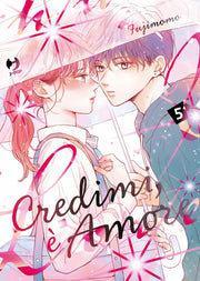 CREDIMI, E' AMORE VOL.5