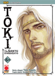 KEN LA LEGGENDA 18 - TOKI, IL SANTO D'ARGENTO 6 (DI 6)