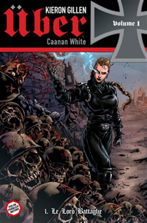 UBER 1 - LE LORO BATTAGLIE - 100% PANINI COMICS