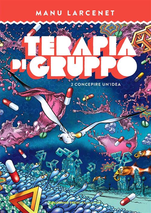 TERAPIA DI GRUPPO VOL.2 - CONCEPIRE UN'IDEA
