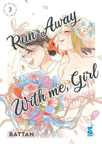 RUN AWAY WITH ME, GIRL 3