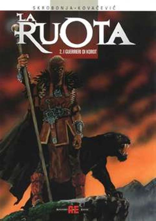 LA RUOTA 2 - I GUERRIERI DI KOROT