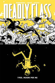 DEADLY CLASS 4 - 1988: MUORI PER ME - HD