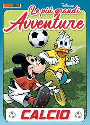LE PIU' GRANDI AVVENTURE DISNEY N.13 - CALCIO