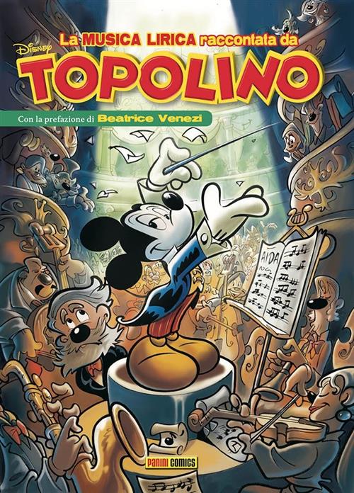 LA MUSICA LIRICA RACCONTATA DA TOPOLINO