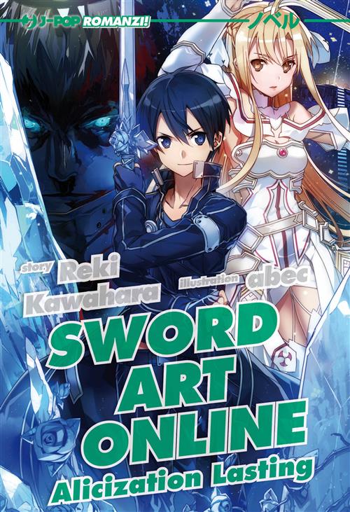SWORD ART ONLINE - NOVEL ALICIZATION LASTING