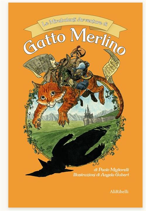 LE MIRABOLANTI AVVENTURE DEL GATTO MERLINO