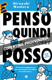 PENSO QUINDI POSSO