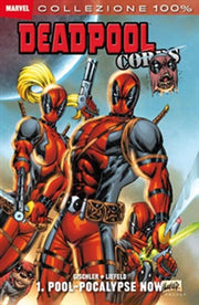 DEADPOOL CORPS 1: POOL-POCALYPSE NOW - 100% MARVEL