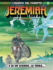 I CLASSICI DEL FUMETTO: JEREMIAH 12 - E SE UN GIORNO, LA TERRA...