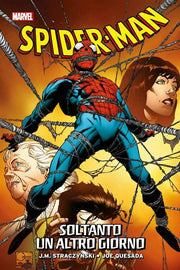 SPIDER-MAN SMASCHERATO VOL.3: SOLTANTO UN ALTRO GIORNO