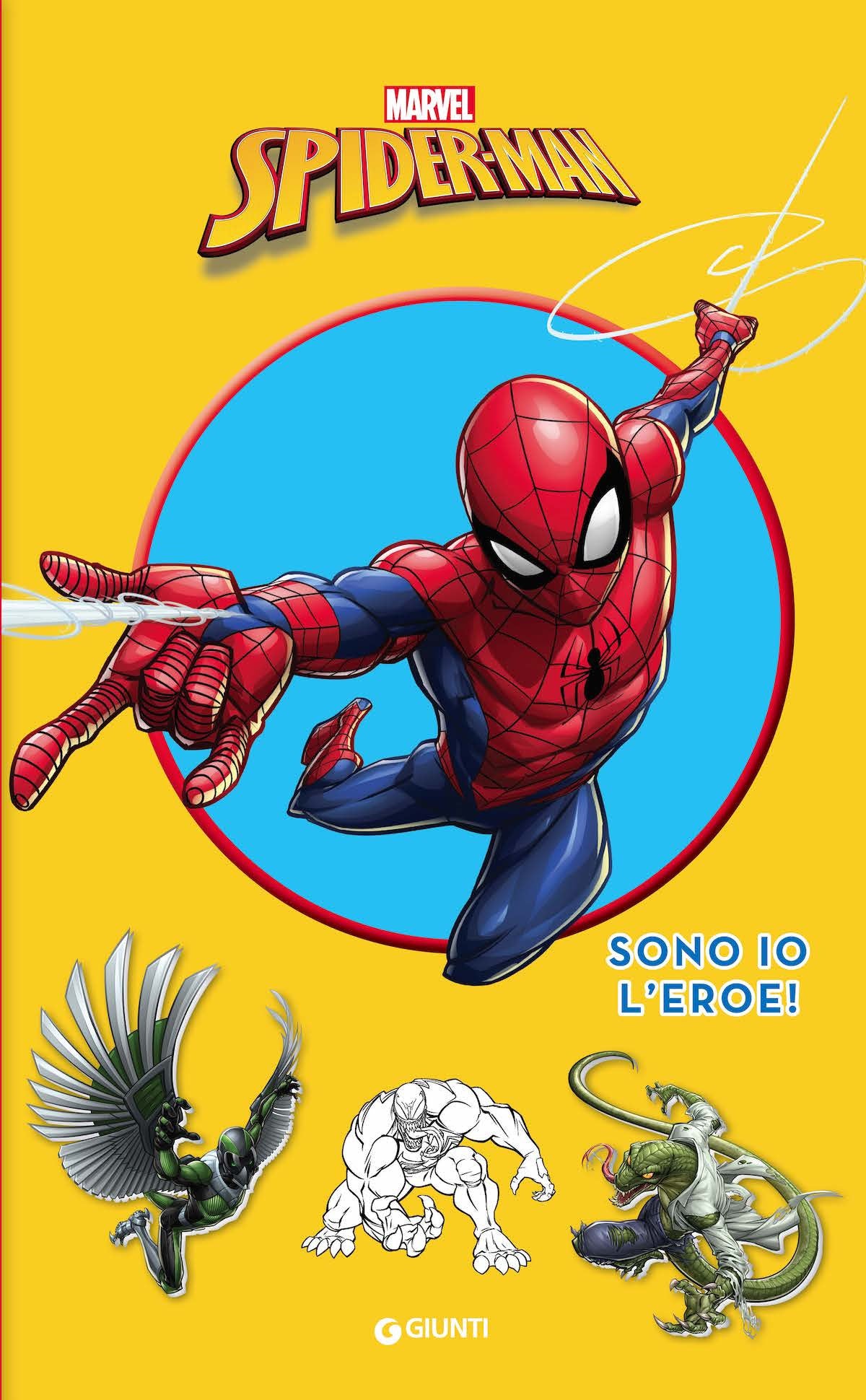 SPIDERMAN SONO IO L'EROE!, STACCATTACCA&COLORA