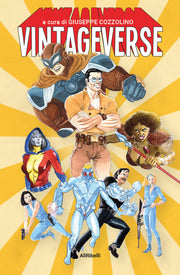 VINTAGEVERSE - STORIE DI SUPEREROI MADE IN ITALY